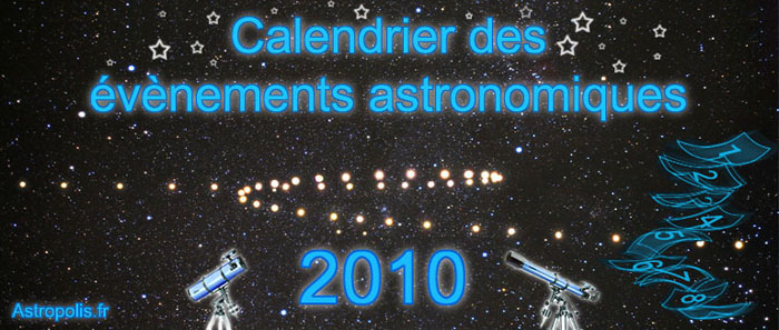 calendrier des évènements astronomique 2010